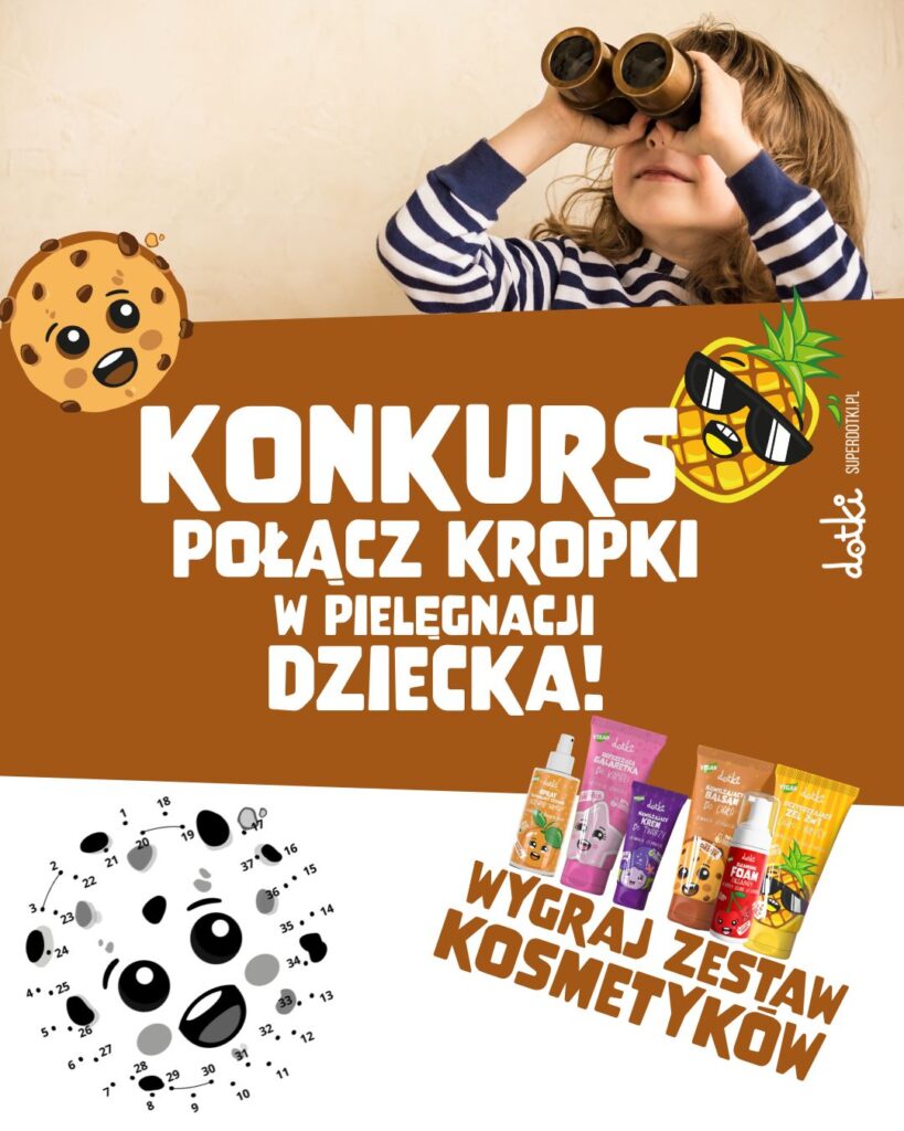Konkurs - Połącz kropki w pielęgnacji dziecka i wygraj zestaw kosmetyków!