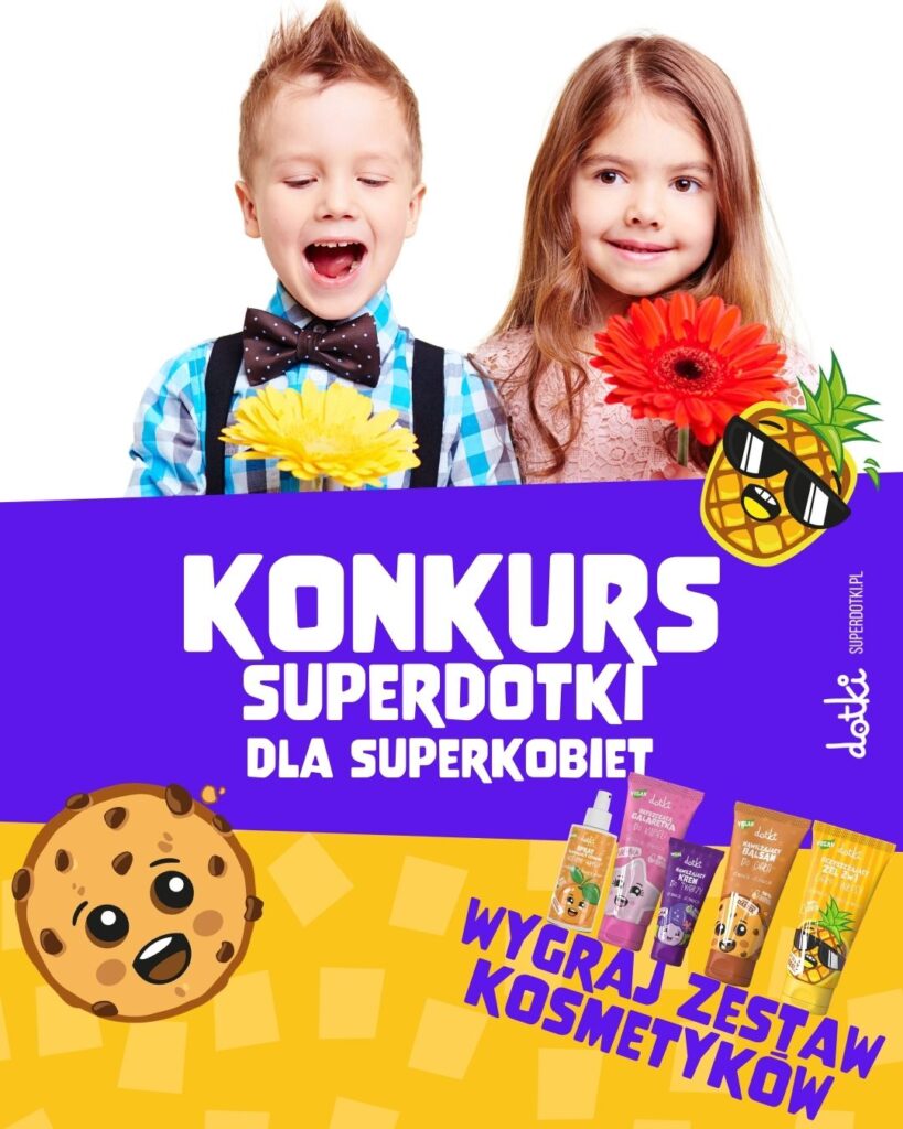 Konkurs -SUPERDOTKI DLA SUPERKOBIET!